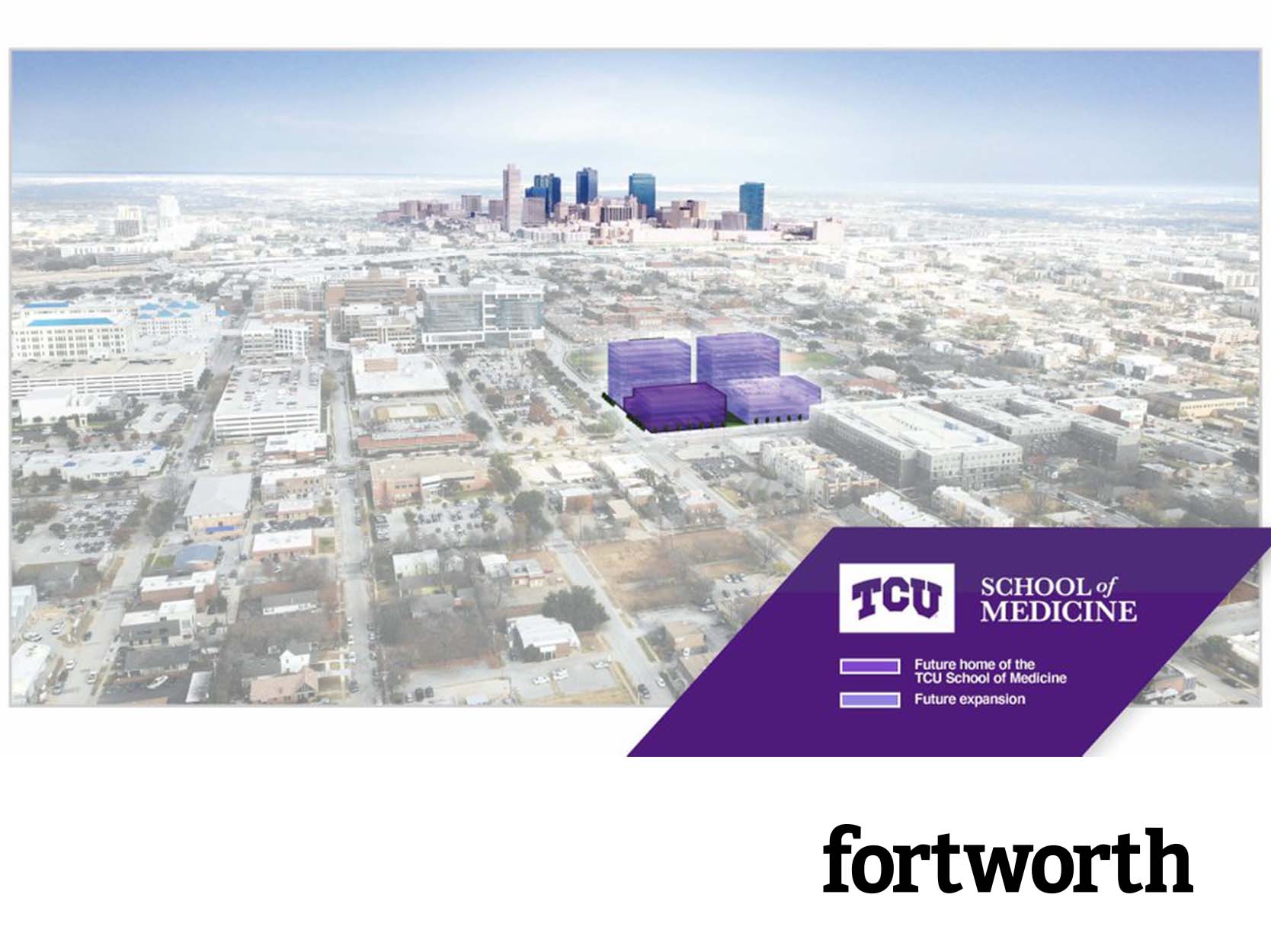TCU’s School of Medicine Finds a Home in Fort Worth’s Medical District