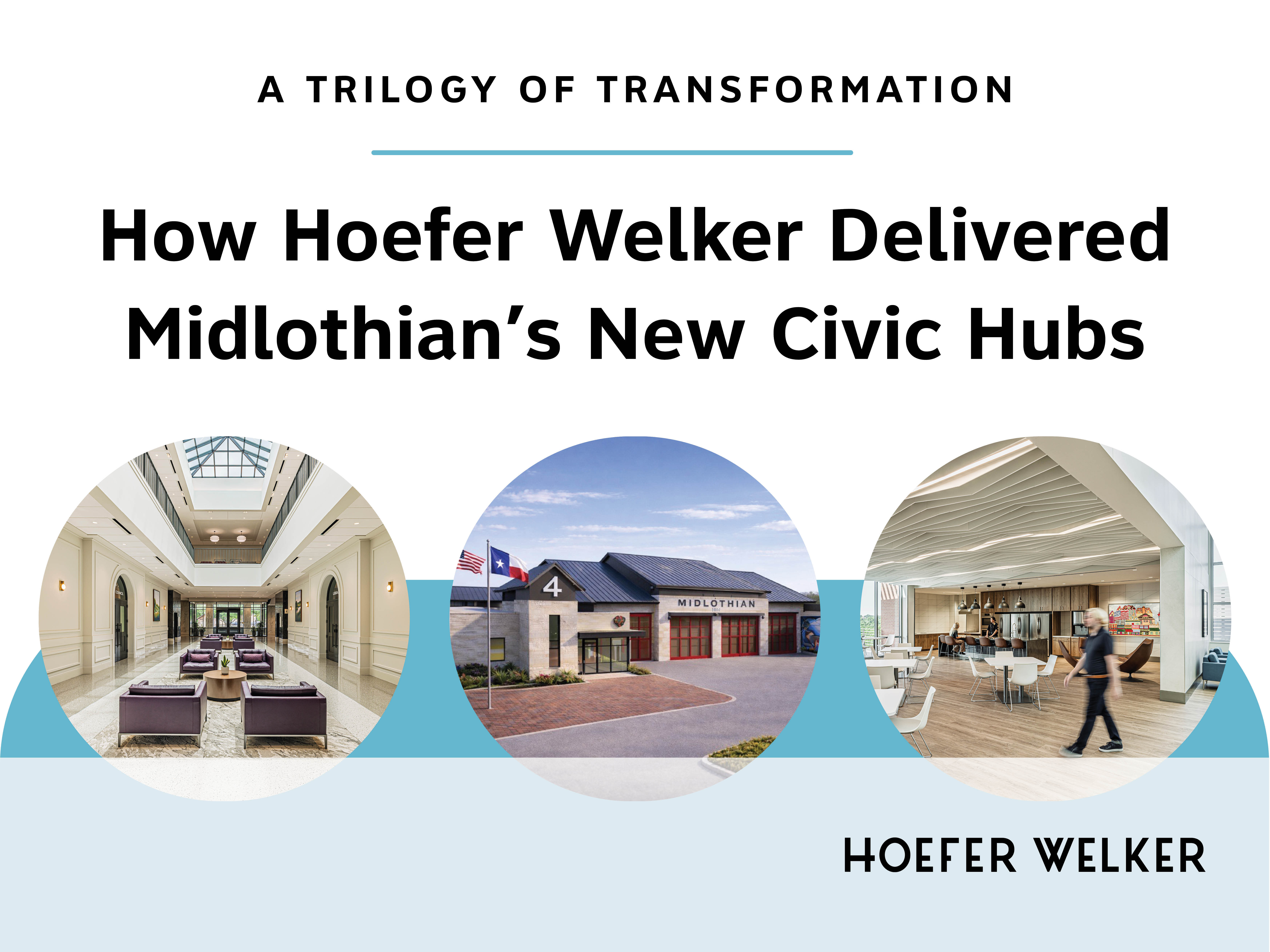 A Trilogy of Transformation: How Hoefer Welker Delivered Midlothian's New Civic Hubs