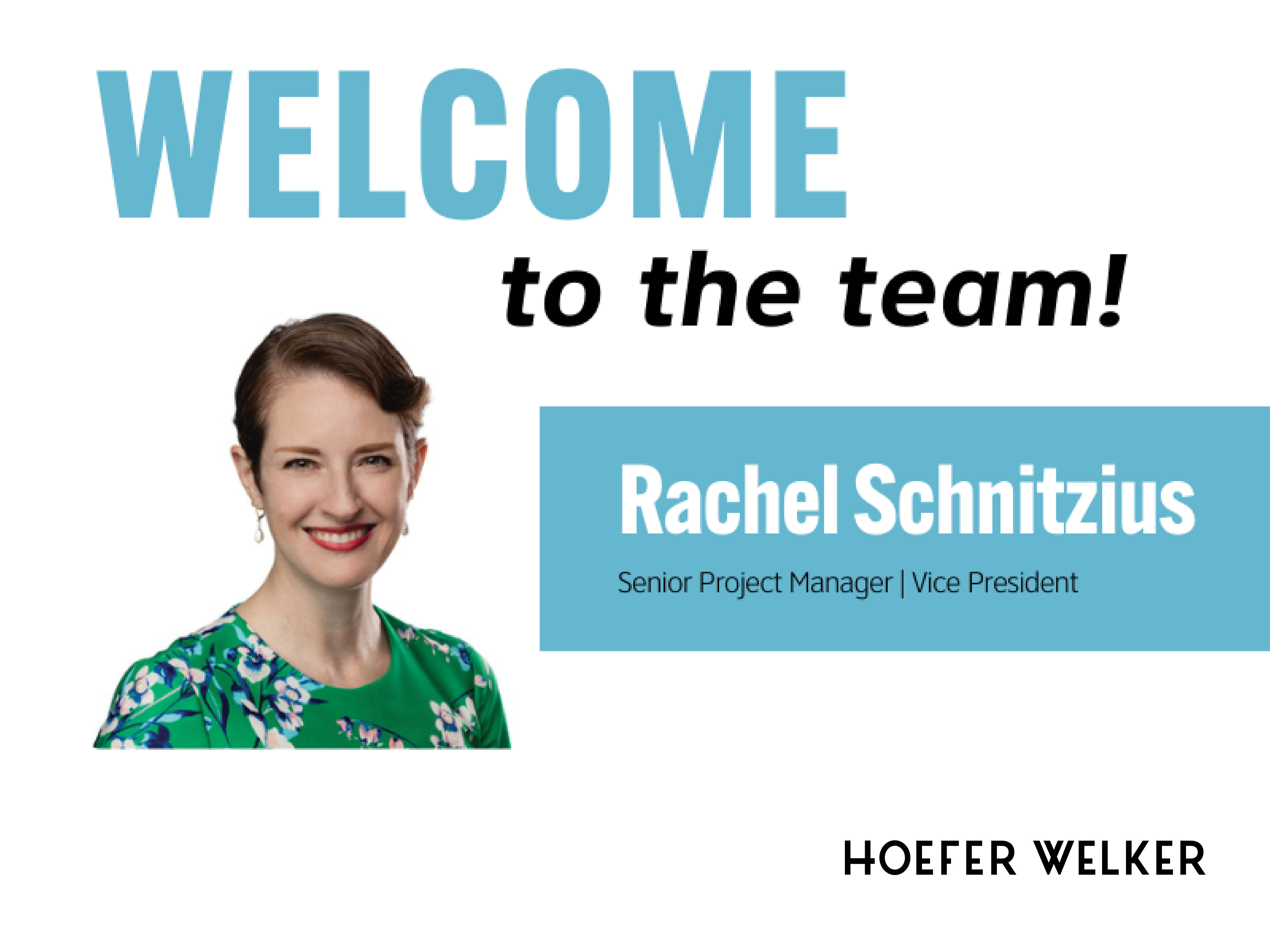 Welcoming Rachel Schnitzius